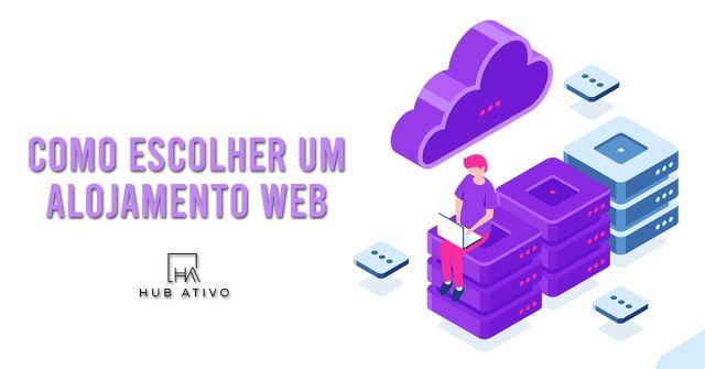 Como escolher um Alojamento Web