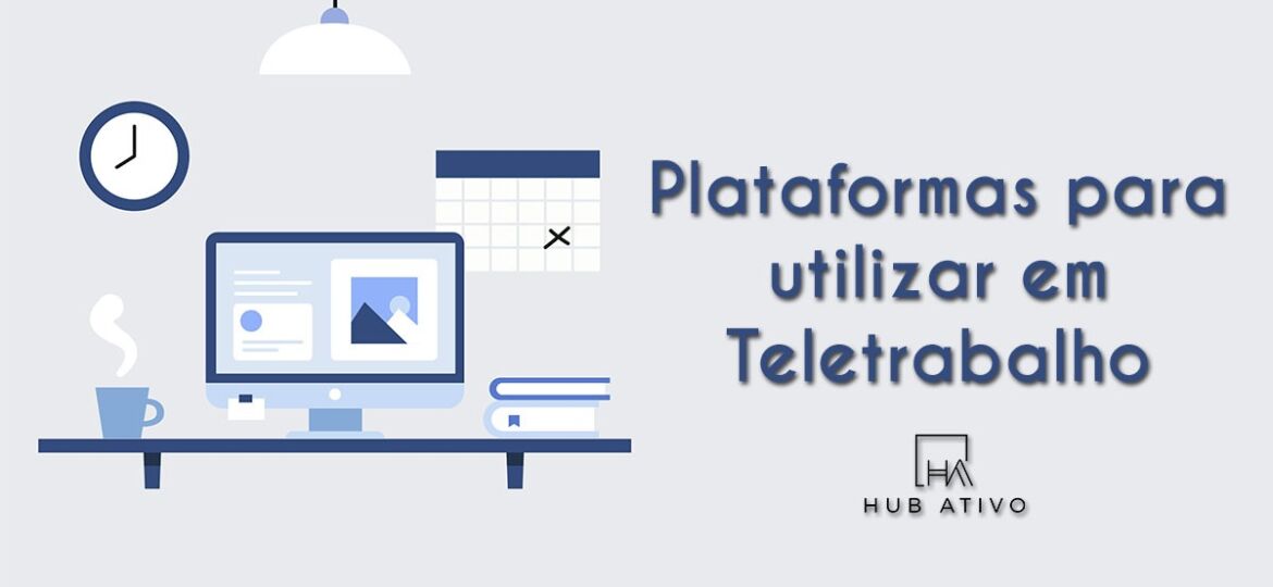 Plataformas para utilizar em Teletrabalho