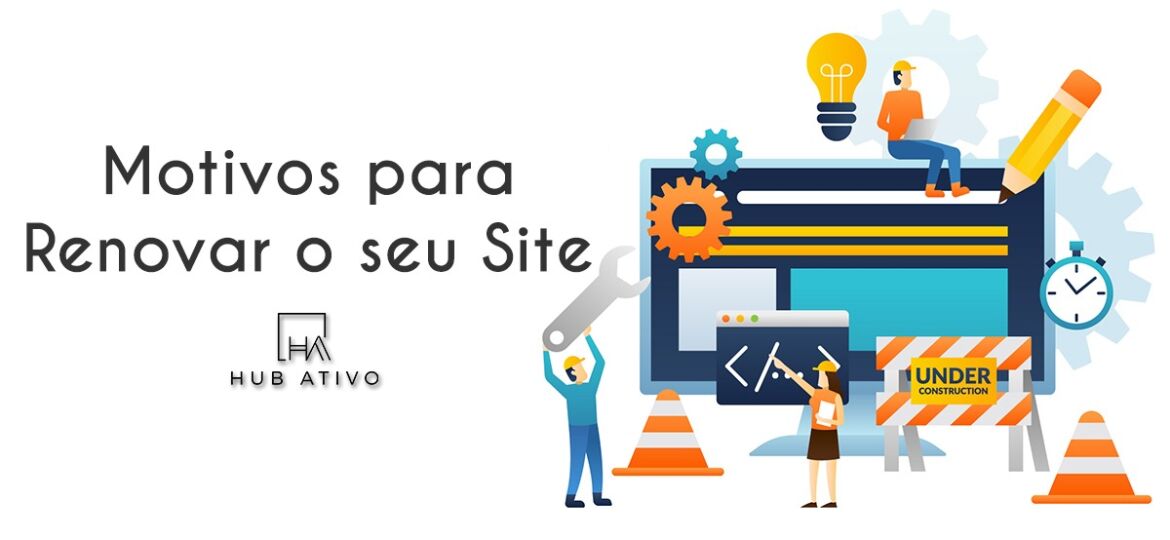 Motivos para Renovar o seu Site