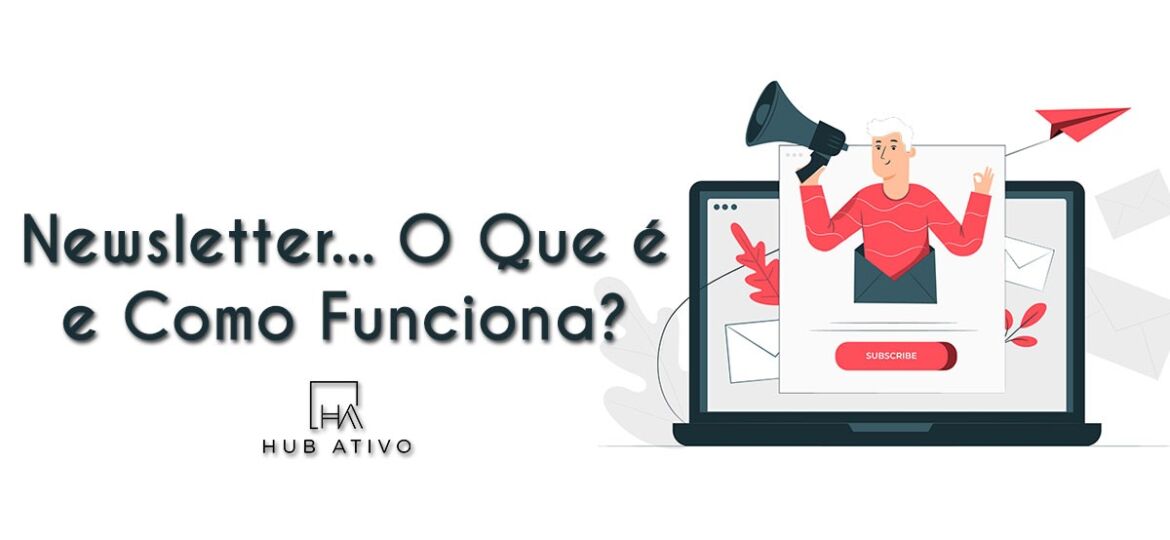 Newsletter O Que é e Como Funciona