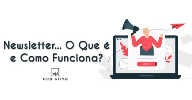 Newsletter O Que é e Como Funciona