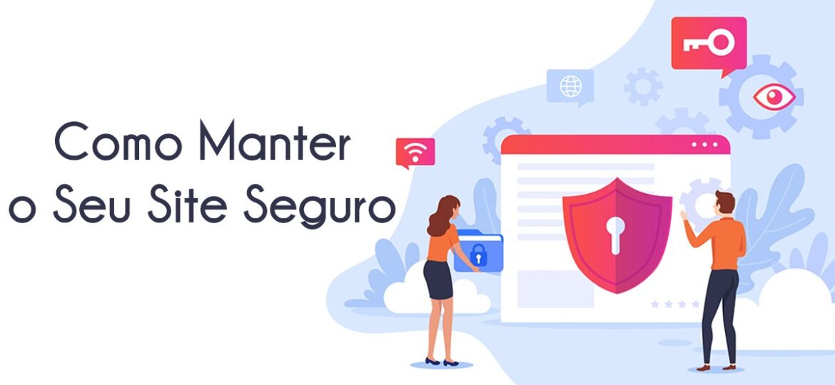 Como Manter o Seu Site Seguro