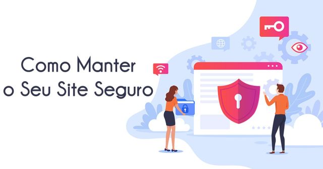 Como Manter o Seu Site Seguro