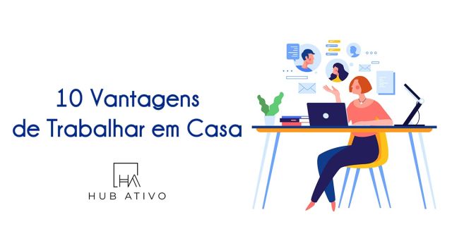 10 Vantagens de Trabalhar em Casa