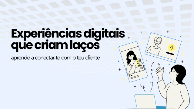 Experiências digitais que criam laços.HUBAtivo